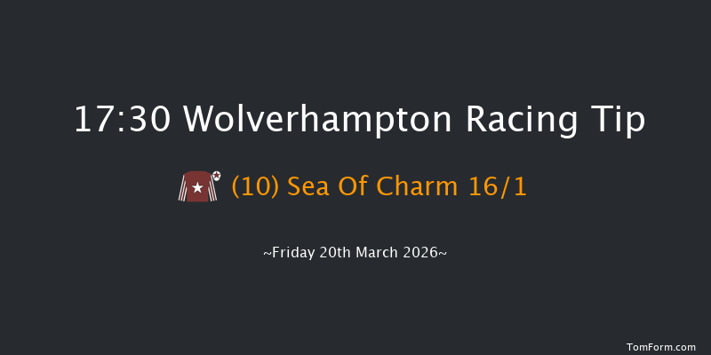 Wolverhampton 17-30 (Class 5) 12f Tue 17th Mar 2026