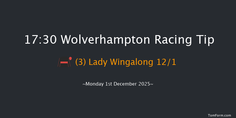 Wolverhampton 17-30 (Class 5) 6f Sat 29th Nov 2025