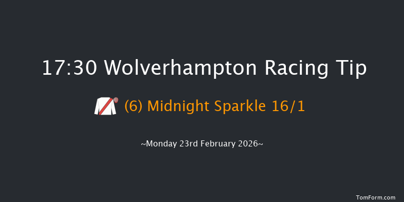 Wolverhampton 17-30 (Class 4) 8f Tue 17th Feb 2026