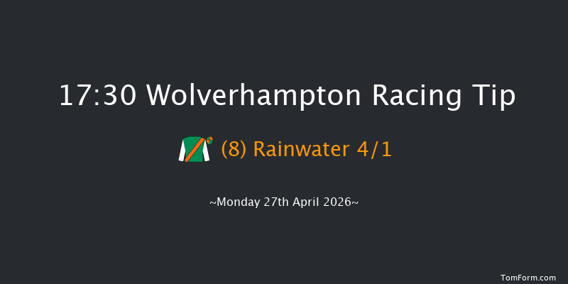 Wolverhampton 17-30 (Class 6) 8f Tue 21st Apr 2026