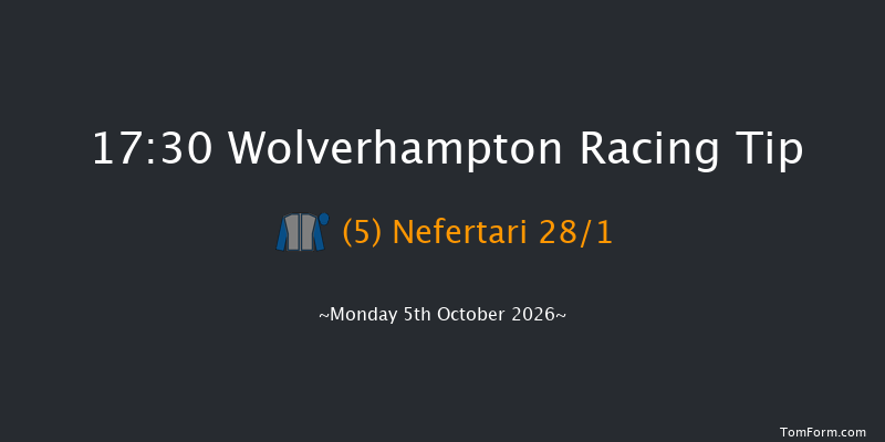 Wolverhampton 17-30 (Class 4) 6f Fri 2nd Oct 2026