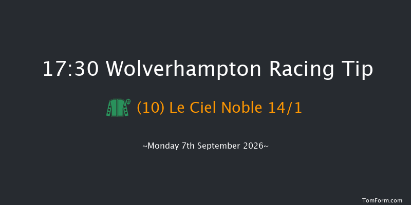 Wolverhampton 17-30 (Class 6) 5f Tue 1st Sep 2026