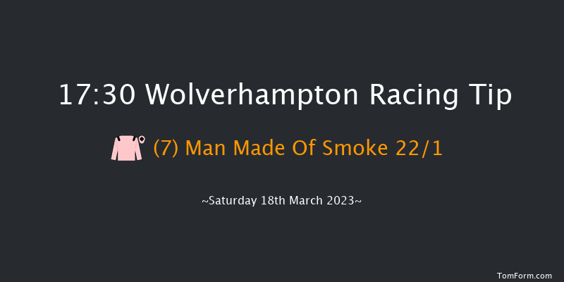 Wolverhampton 17:30 Handicap (Class 6) 10f Fri 17th Mar 2023