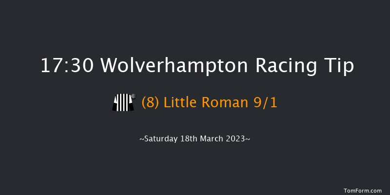 Wolverhampton 17:30 Handicap (Class 6) 10f Fri 17th Mar 2023