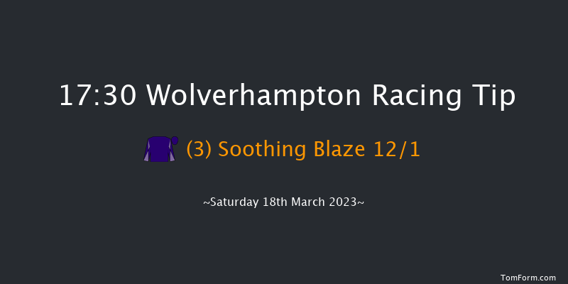 Wolverhampton 17:30 Handicap (Class 6) 10f Fri 17th Mar 2023