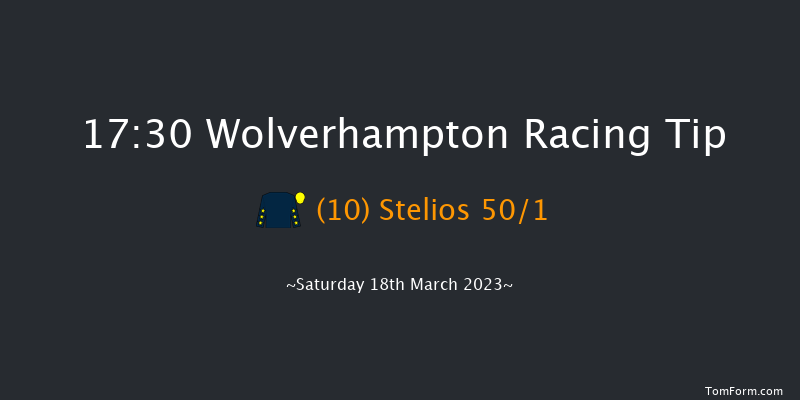 Wolverhampton 17:30 Handicap (Class 6) 10f Fri 17th Mar 2023