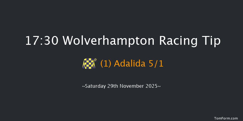 Wolverhampton 17-30 (Class 5) 6f Tue 25th Nov 2025