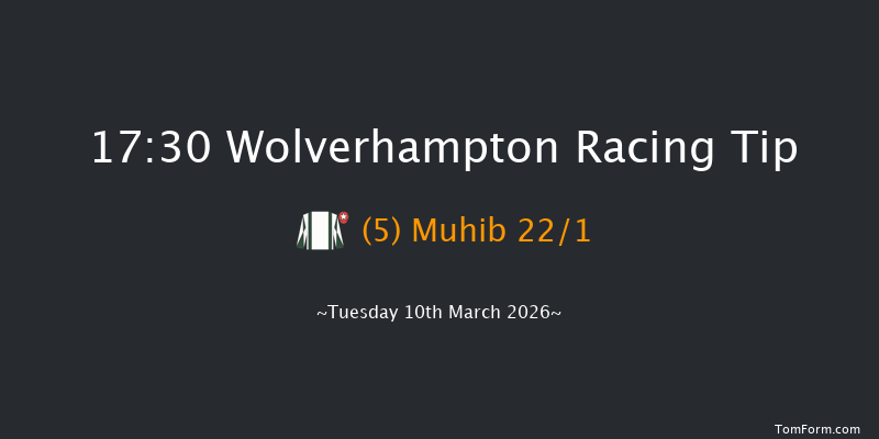 Wolverhampton 17-30 (Class 6) 12f Mon 9th Mar 2026