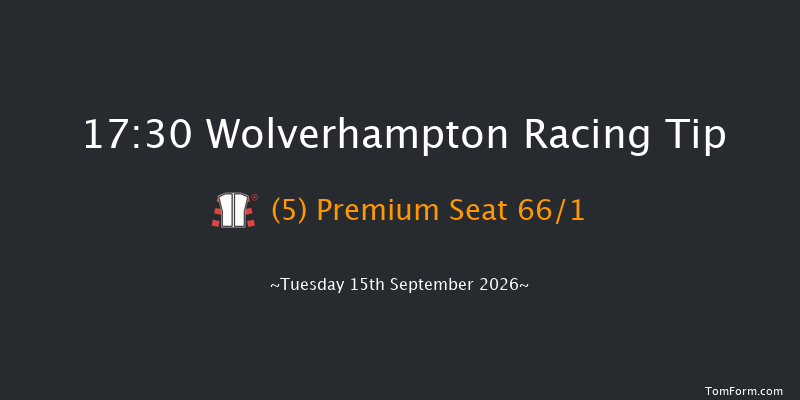 Wolverhampton 17-30 (Class 5) 6f Mon 7th Sep 2026