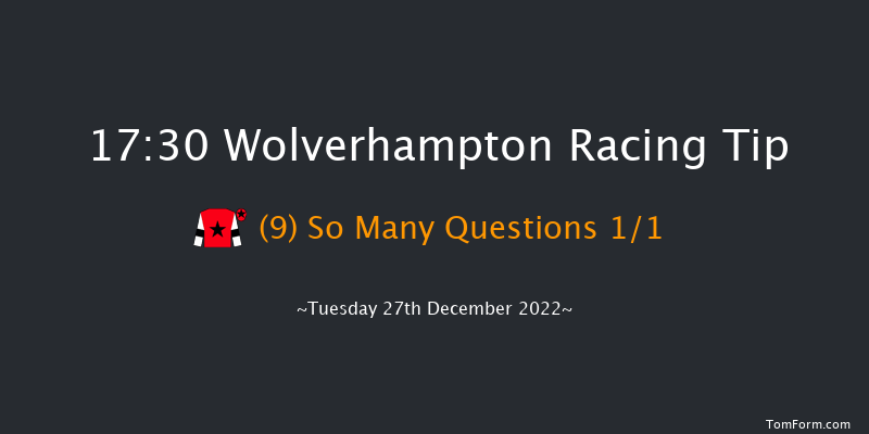 Wolverhampton 17:30 Stakes (Class 5) 6f Mon 26th Dec 2022