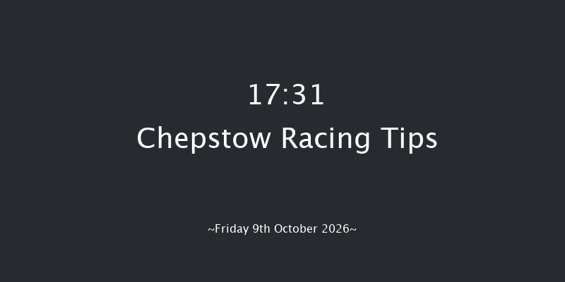 Chepstow 17-31 (Class 5) 16f Mon 31st Aug 2026