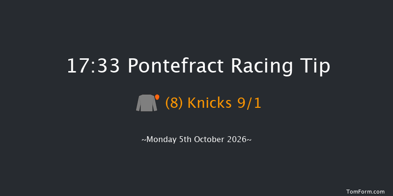 Pontefract 17-33 (Class 6) 5f Thu 24th Sep 2026