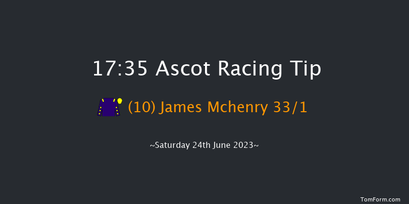 Ascot 17:35 Handicap (Class 2) 10f Fri 23rd Jun 2023