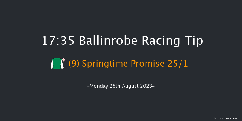Ballinrobe 17:35 Maiden Hurdle 22f Mon 14th Aug 2023