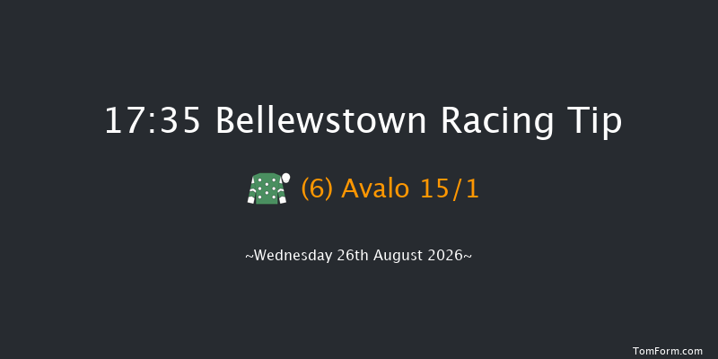 Bellewstown 17-35 20f Tue 25th Aug 2026