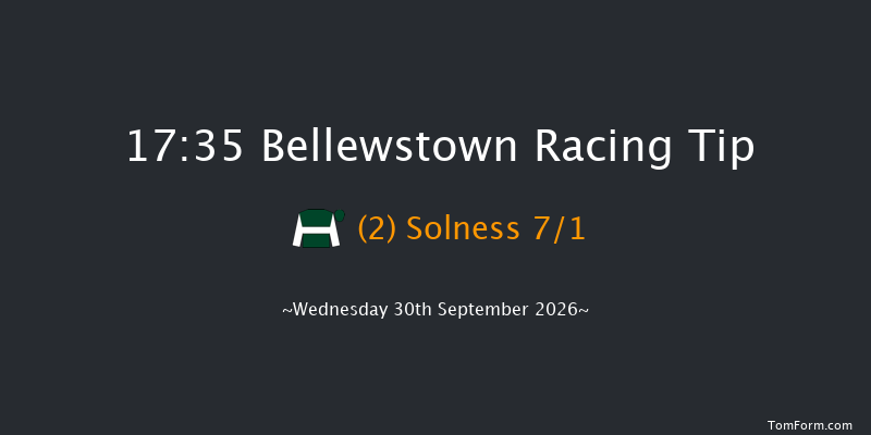 Bellewstown 17-35 12f Wed 26th Aug 2026