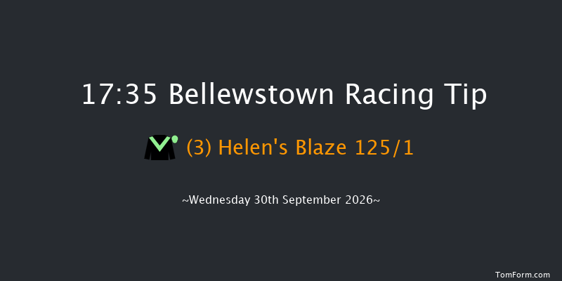 Bellewstown 17-35 12f Wed 26th Aug 2026