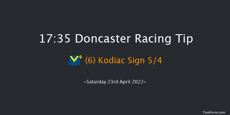 Doncaster 17:35 Maiden (Class 4) 7f Fri 22nd Apr 2022