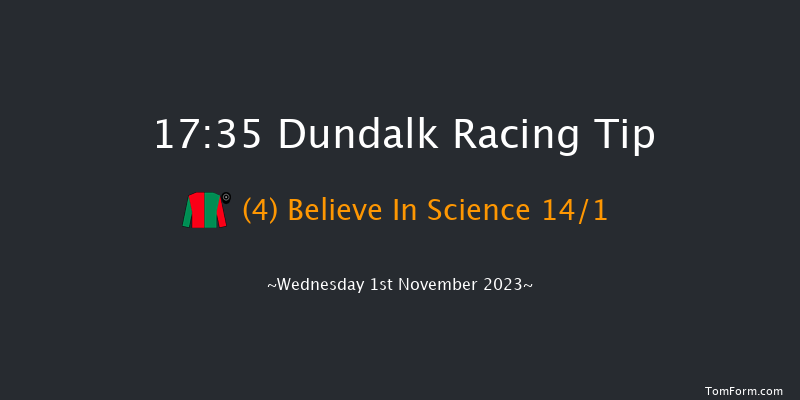 Dundalk 17:35 Handicap 12f Fri 27th Oct 2023