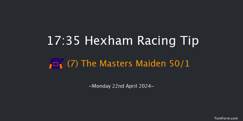 Hexham  17:35 NH Flat Race (Class 4) 16f Fri 22nd Mar 2024