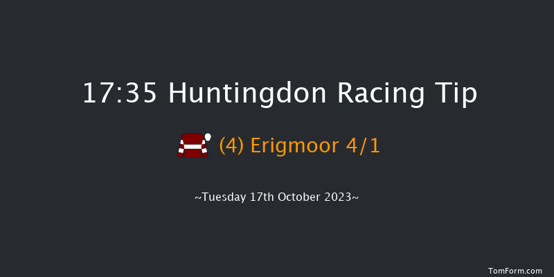 Huntingdon 17:35 Handicap Chase (Class 4) 16f Tue 10th Oct 2023