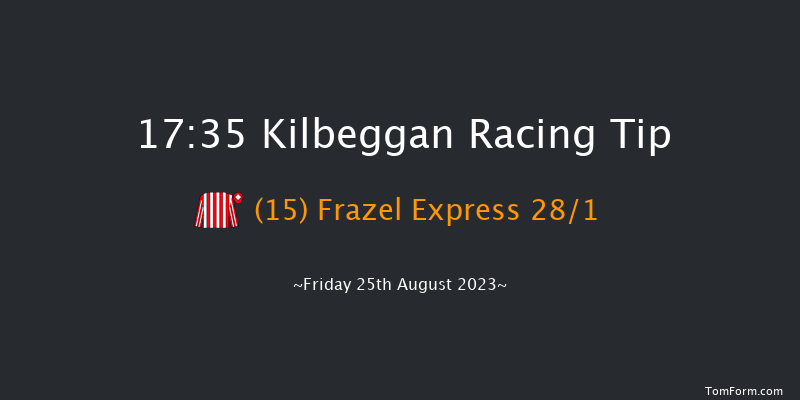 Kilbeggan 17:35 Handicap Hurdle 19f Sat 12th Aug 2023