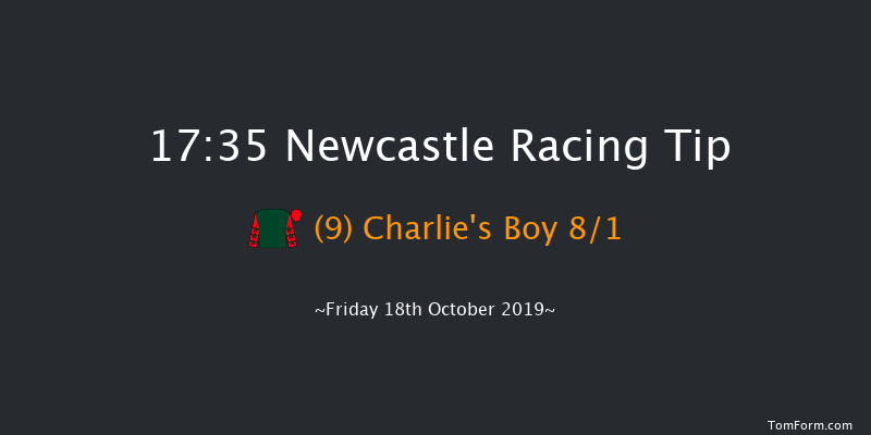 Newcastle 17:35 Handicap (Class 6) 8f Fri 11th Oct 2019