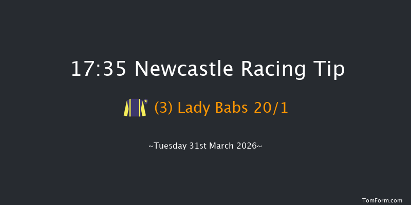 Newcastle 17-35 (Class 5) 16f Fri 27th Mar 2026