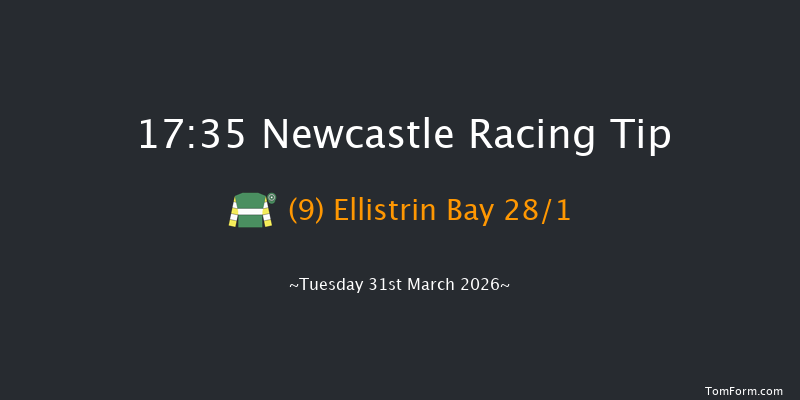 Newcastle 17-35 (Class 5) 16f Fri 27th Mar 2026