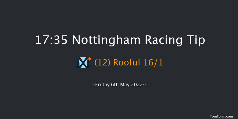 Nottingham 17:35 Handicap (Class 6) 6f Tue 26th Apr 2022