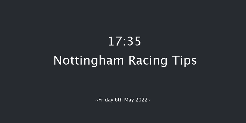 Nottingham 17:35 Handicap (Class 6) 6f Tue 26th Apr 2022