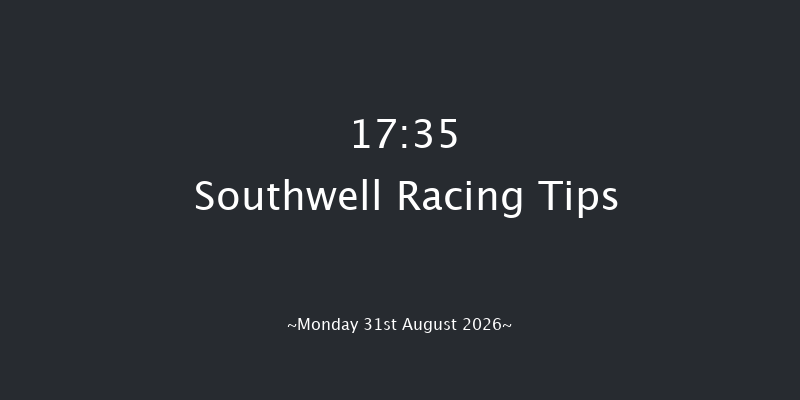 Southwell 17-35 (Class 6) 6f Thu 27th Aug 2026