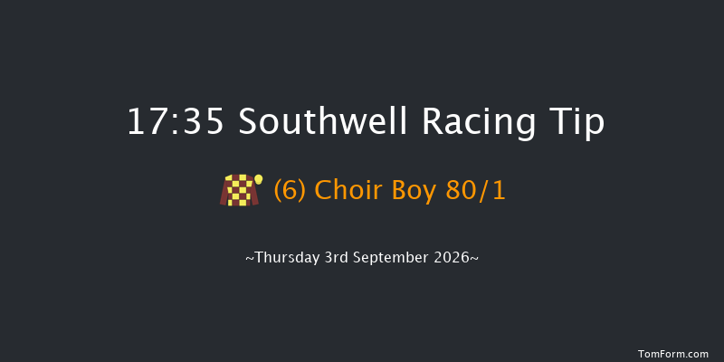 Southwell 17-35 (Class 5) 12f Mon 31st Aug 2026