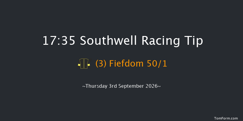 Southwell 17-35 (Class 5) 12f Mon 31st Aug 2026