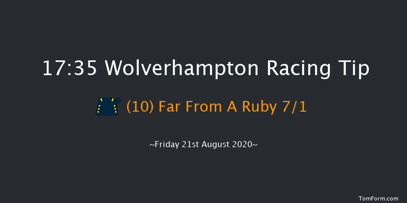 Free Daily Tips On attheraces.com Handicap Wolverhampton 17:35 Handicap (Class 6) 6f Wed 12th Aug 2020