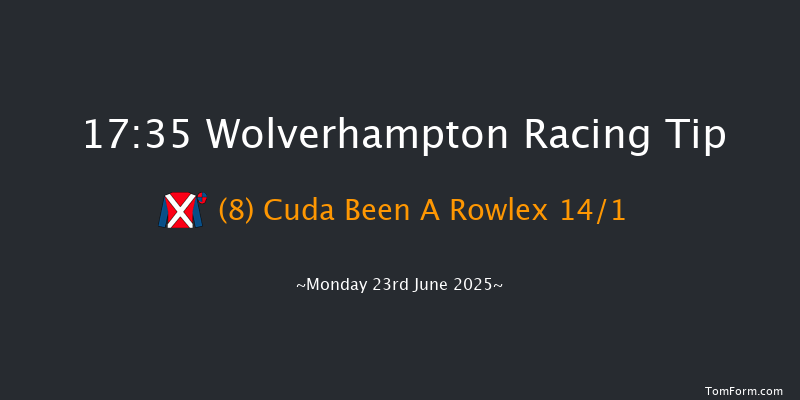 Wolverhampton 17-35 (Class 6) 12f Mon 16th Jun 2025