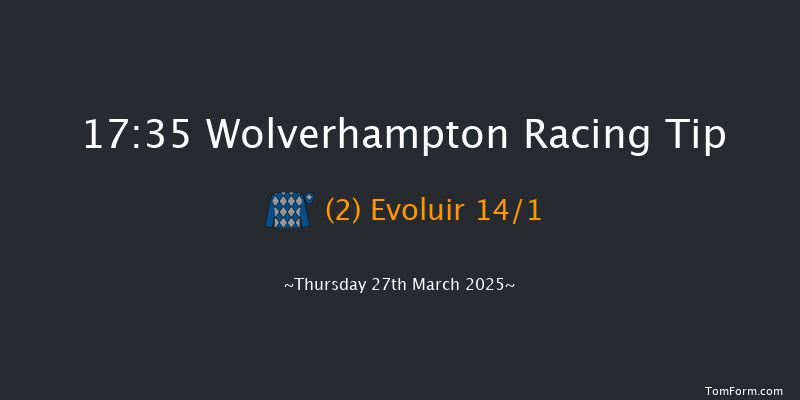 Wolverhampton  17:35 Handicap (Class 6) 9f Mon 24th Mar 2025