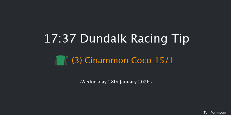 Dundalk 17-37 10f Fri 23rd Jan 2026