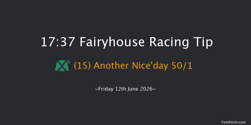 Fairyhouse 17-37 6f Fri 5th Jun 2026