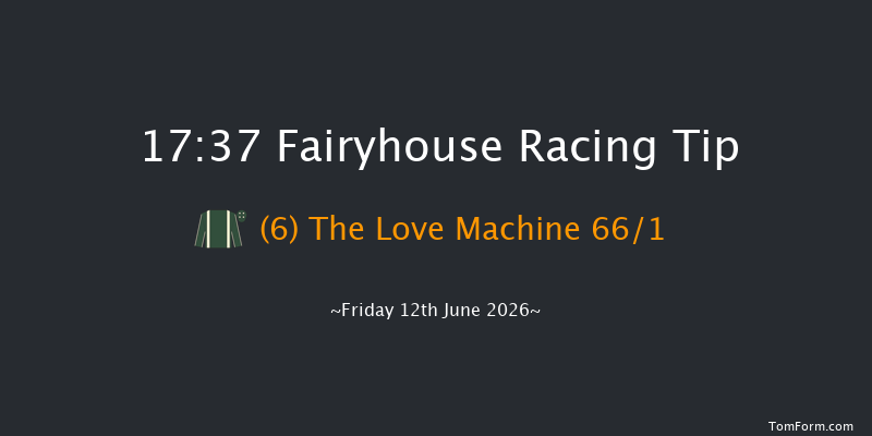 Fairyhouse 17-37 6f Fri 5th Jun 2026