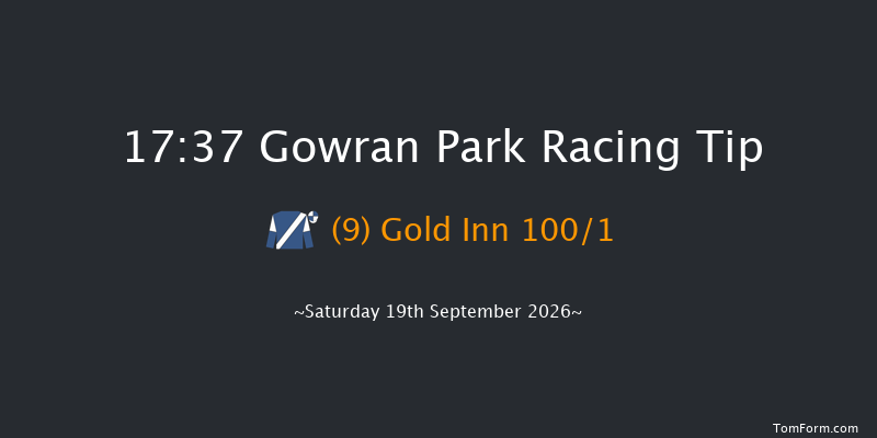 Gowran Park 17-37 8f Tue 1st Sep 2026
