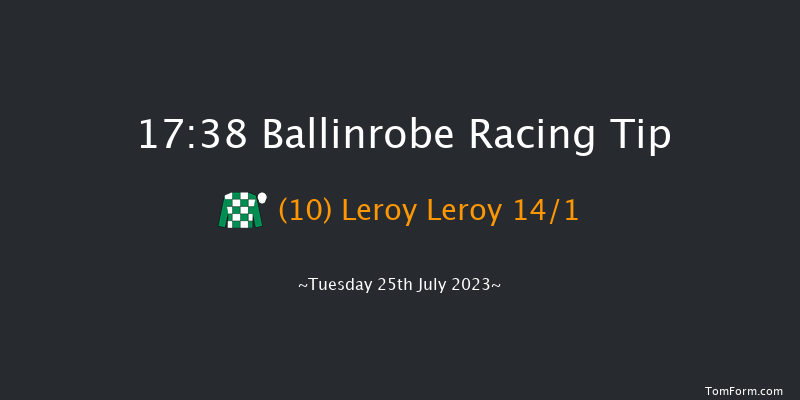Ballinrobe 17:38 Handicap Hurdle 17f Mon 24th Jul 2023