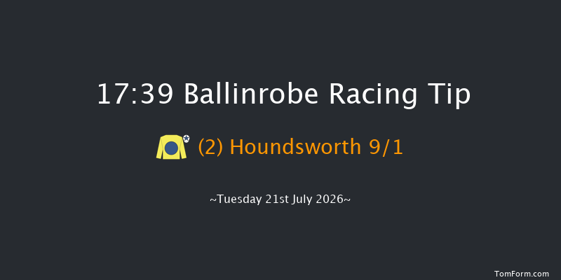 Ballinrobe 17-39 17f Mon 20th Jul 2026