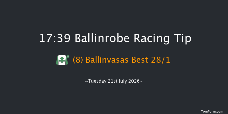 Ballinrobe 17-39 17f Mon 20th Jul 2026