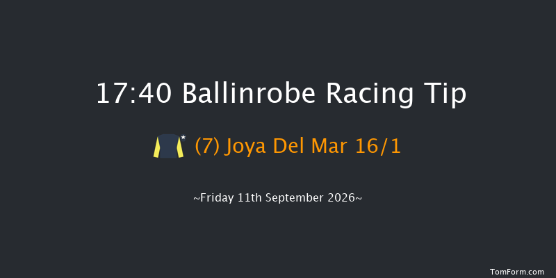 Ballinrobe 17-40 23f Mon 24th Aug 2026