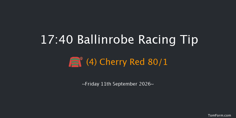 Ballinrobe 17-40 23f Mon 24th Aug 2026
