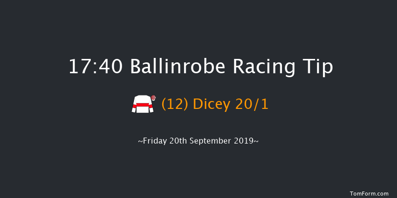 Ballinrobe 17:40 Handicap Hurdle 22f Tue 27th Aug 2019