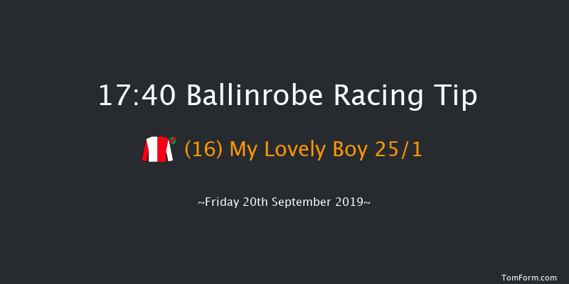 Ballinrobe 17:40 Handicap Hurdle 22f Tue 27th Aug 2019