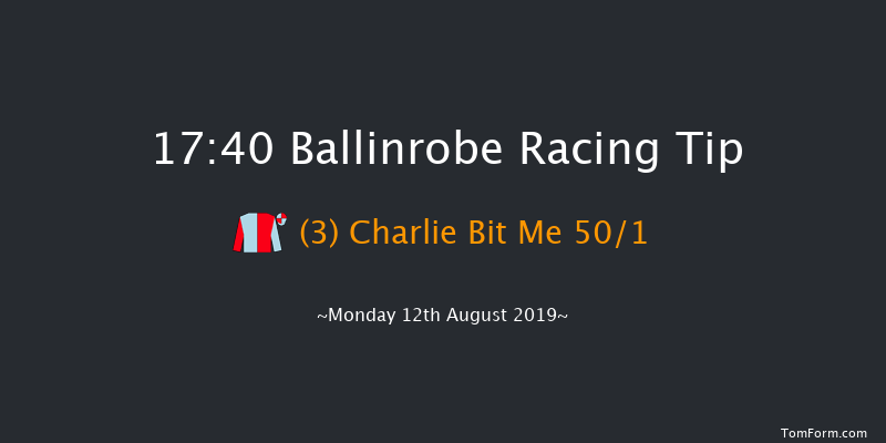 Ballinrobe 17:40 Maiden Hurdle 17f Tue 23rd Jul 2019