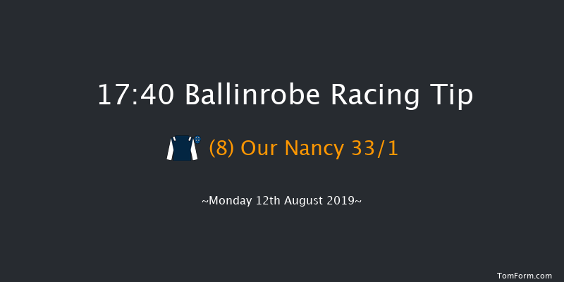 Ballinrobe 17:40 Maiden Hurdle 17f Tue 23rd Jul 2019